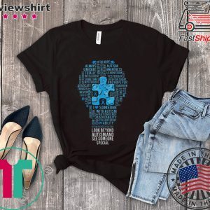 Look Beyond Autism And See Someone Special Tee Shirts