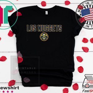 Los Nuggets Tee Shirts