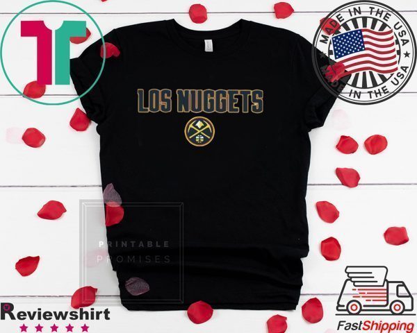 Los Nuggets Tee Shirts