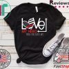 Love My Hero Proud Firefighter Wife Tee Shirts