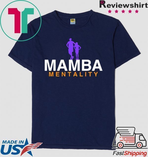 Mamba Mentality Always Tee Shirts