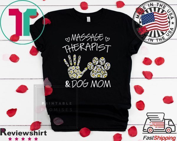 Massage therapist dog mom Tee Shirts