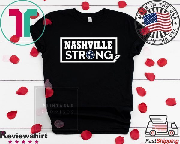 NASHVILLE STRONG 2020 - Believe in Nashville Tee Shirt