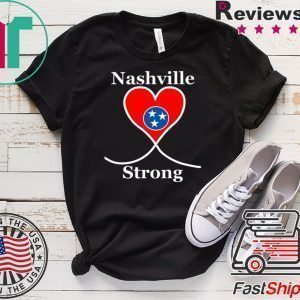 NASHVILLE STRONG Shirt Tennessee State Tee Shirts