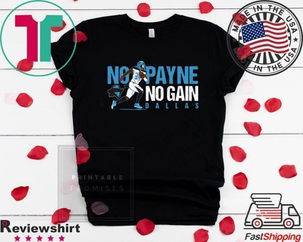 NO PAYNE NO GAIN TEE SHIRTS