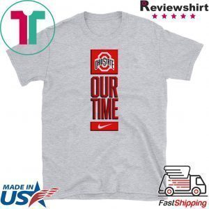 Ohio State Buckeyes Our Time Tee Shirts