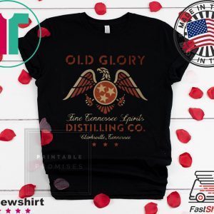 Old Glory Distillery Shirt Clarksville Tennessee Tee Shirts