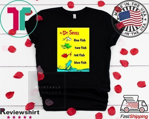 One Fish two fish Tee Shirts