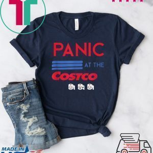 Panic At The Costco Women's T Shirt