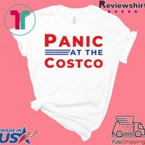 Buy Panic at the Costco T-Shirt