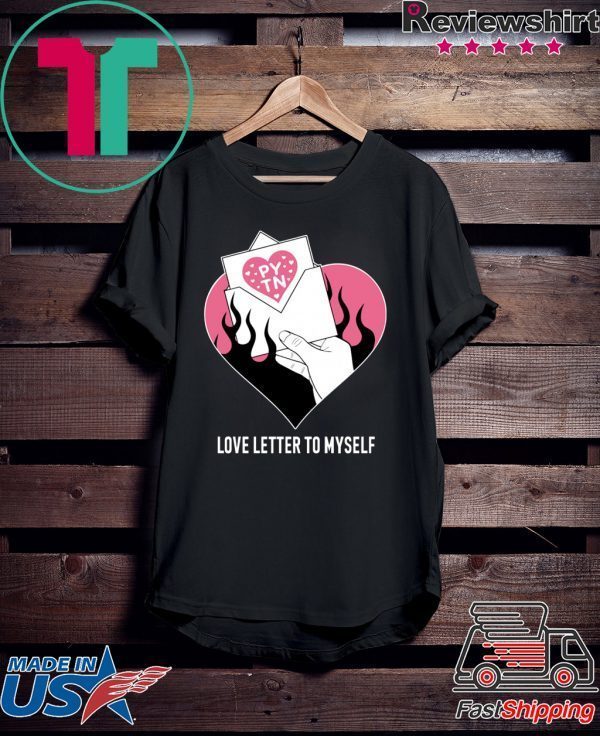 Payton Moormeier Love Letter To Myself Tee Shirts