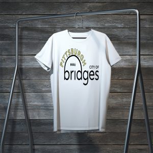Pittsburgh - City Of Bridges Tee Shirts