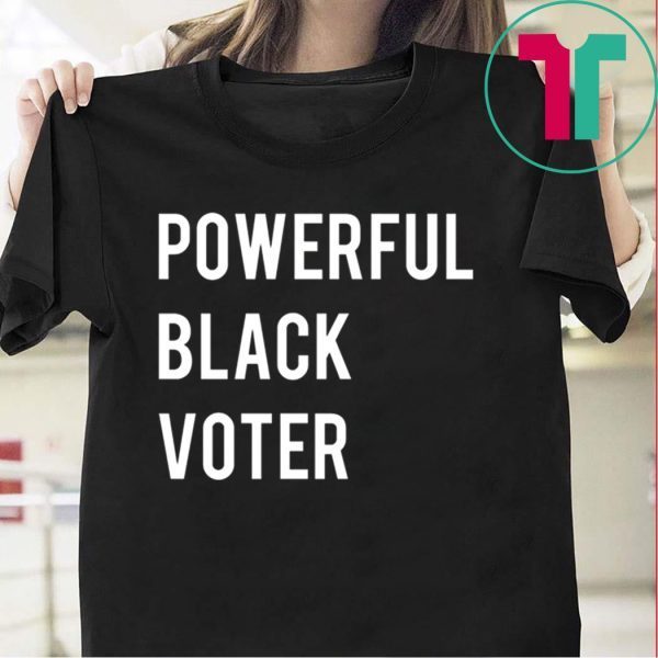 Powerful Black Voter Tee Shirts