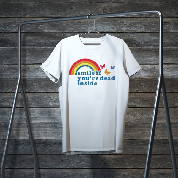 Pride smile if you’re dead inside Tee Shirts