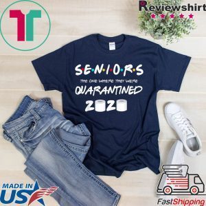 SENIOR 2020 TOILET PAPER SHIRT CLASS 2020 QUARANTINE Tee Shirts