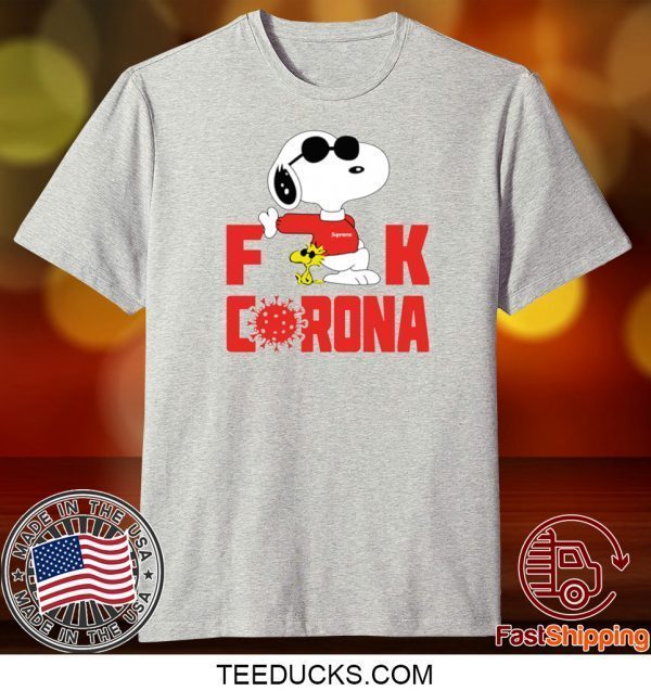 SNOOPY FUCK CORONA TEE SHIRTS