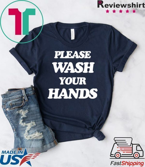 Scott Disick Please Wash Your Hands Tee Shirts