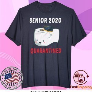 Senior 2020 Quarantined Funny Graduation Gift 2020 Tee Shirts