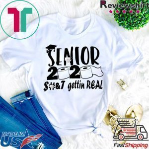 Senior 2020 Shit Gettin Real Funny Toilet Paper Apocalypse Women's T-Shirt
