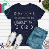 Senior 2020 Shit Getting Real - Class Of 2020 Graduation Senior Funny Quarantine Tee Shirts