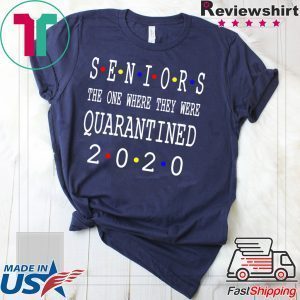 Senior 2020 Shit Getting Real T-Shirt Class Of 2020 Graduation Senior Funny Quarantine Tee Shirts