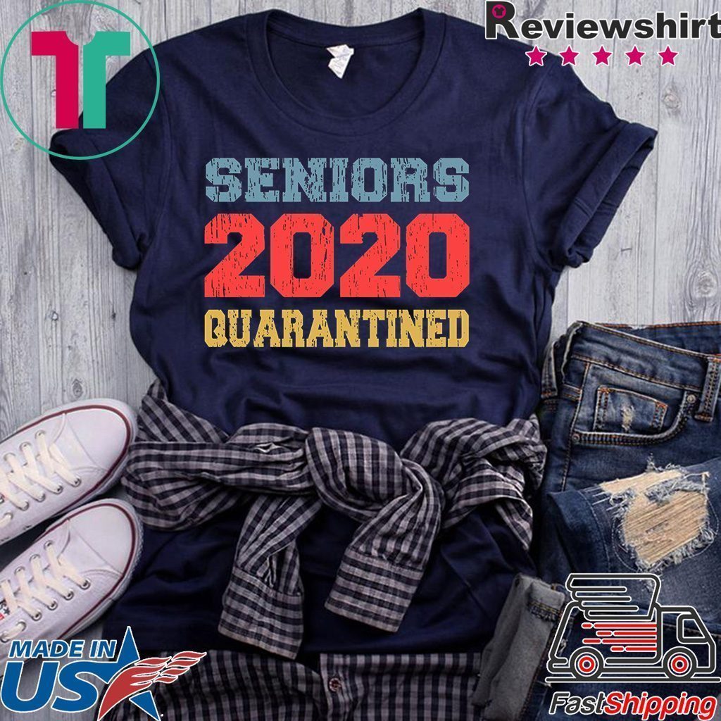 Senior 2020 Shit is Getting Real Tee Shirts - Teeducks