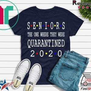 Seniors 2020 Shit Gettin Real Funny Toilet Paper Apocalypse Tee Shirt