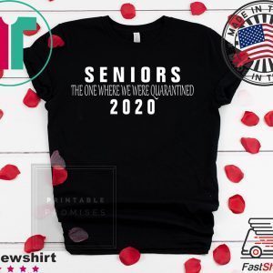 Seniors 2020 The One Where We were Quarantined Women's T-Shirt
