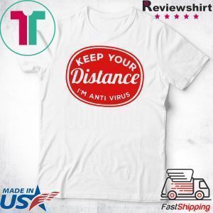 Social Distancing Keep Your Distance Tee Shirts