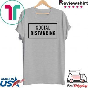 Social Distancing Tee T-Shirt
