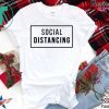 Social Distancing Tee T-Shirt
