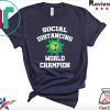 Social Distancing World Champion Funny Introvert Flu Gift T-Shirts