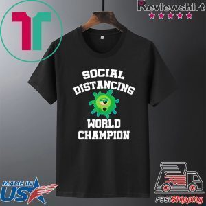 Social Distancing World Champion Funny Introvert Flu Tee Shirt