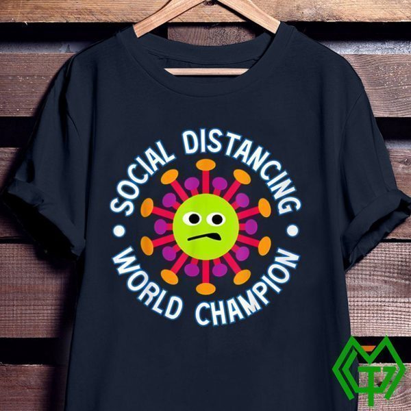 Social Distancing World Champion Funny Introvert Virus Corona T-Shirt