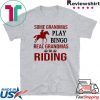 Some grandmas play bingo real grandmas go riding buffalo plaid Tee Shirts