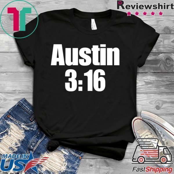 Stone Cold Steve Austin 3 16 Tee Shirts