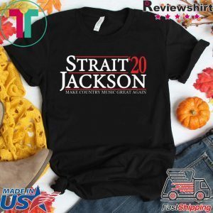 Strait Jackson 2020 make country music great again Tee Shirts