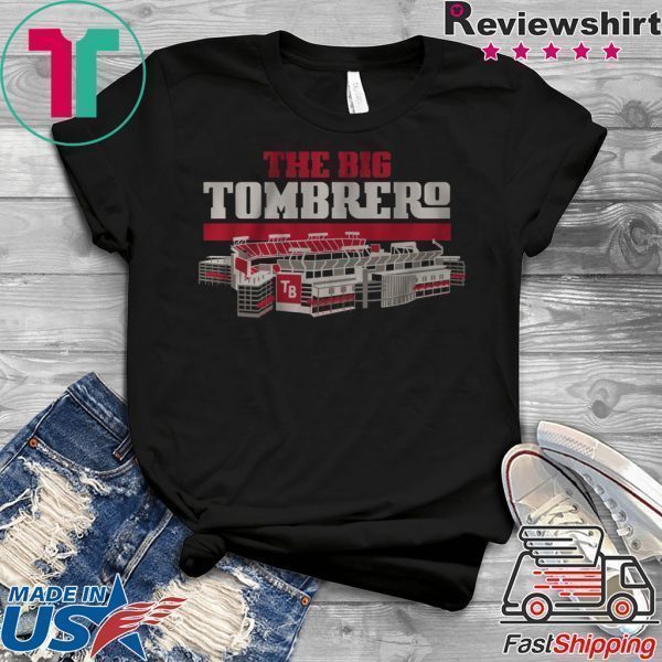 The Big Tombrero - Tampa Football Tee Shirts