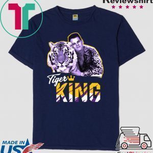 Tiger King Shirt T-Shirt
