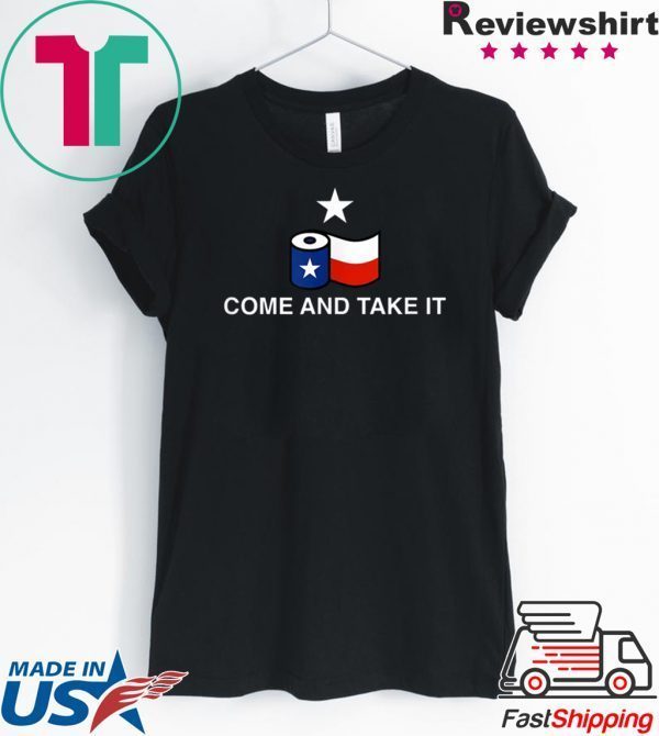 Toilet Paper Come and Take It Texas Flag Mens T-Shirts