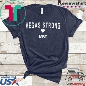 Vegas Strong UFC Tee Shirts