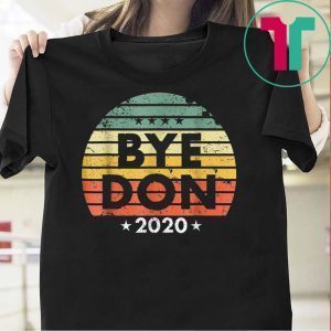 Vintage Joe Biden Shirt Bye Don Anti Trump Joe Biden 2020 Tee Shirts