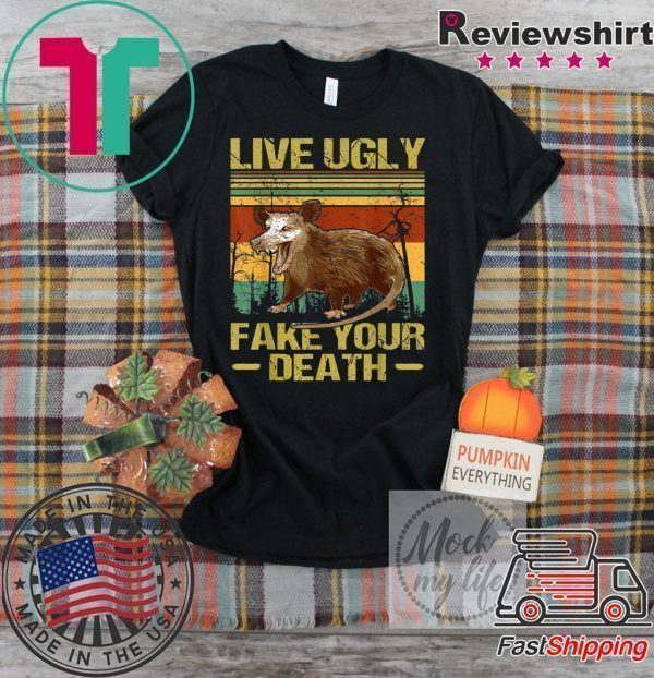 Vintage Live Ugly Fake Your Death Opossum Funny Ugly Cat Tee Shirts