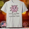 Wash Your Hands Or It’s Corona Time Tee Shirts
