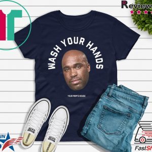 Wash Your Hands Tom Segura Tee T-Shirts