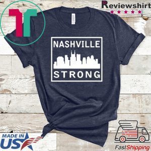 #nashvillestrong Nashville Strong 2020 Tee Shirts