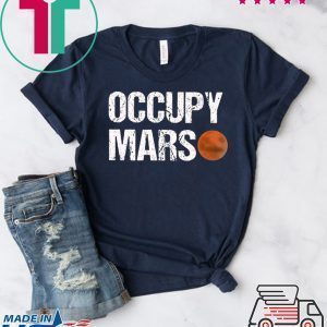 occupy mars Tee Shirts