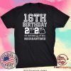16th Birthday Quarantined T-Shirt