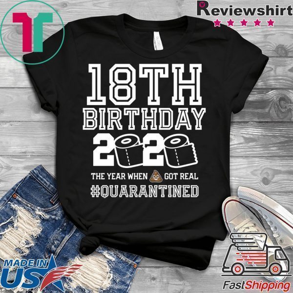 18th Birthday Shirt - Friends Birthday Shirt - Quarantine Birthday Shirt - Birthday Quarantine Shirt - 18th Birthday T-Shirt
