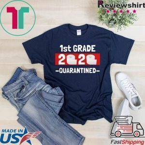1st grade 2020 quarantined- 1st Grade graduation shirt- 1st grade toilet paper 2020 Tee Shirts